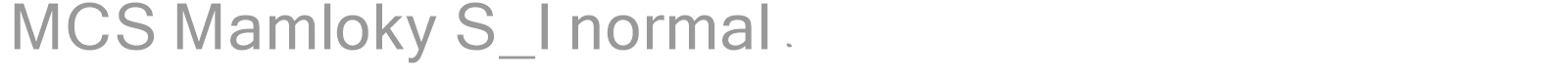 MCS Mamloky S_I normal. font preview